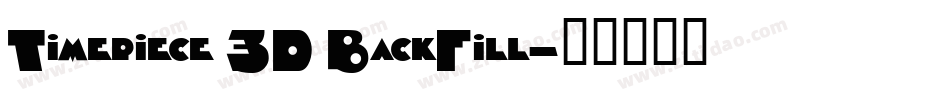 Timepiece 3D BackFill字体转换